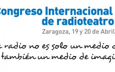 I Congreso Internacional de Radioteatro y Ficción Sonora